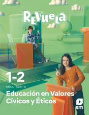 Portada de Educación en Valores Cívicos y Éticos. 1 y 2 Secundaria. Revuela