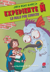 Portada de Expediente Ñ 2: Lo malo por conocer