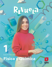 Portada de Física y Química. 1 Bachillerato. Revuela