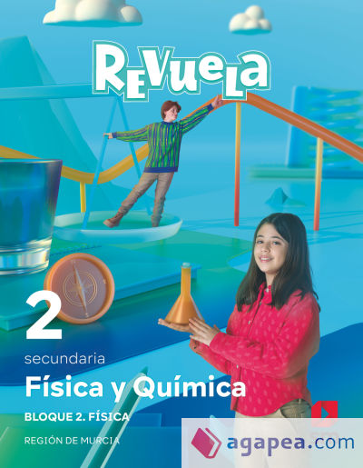 Física y Química. 2 Secundaria. Bloques. Revuela. Región de Murcia