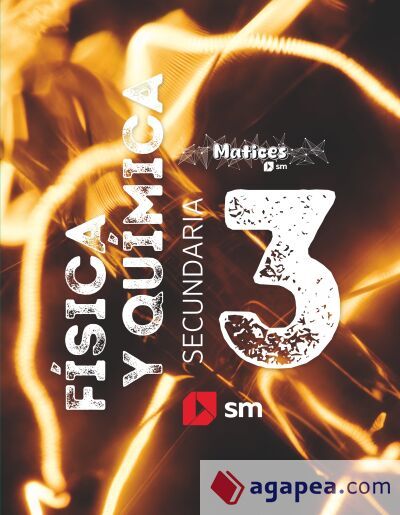 Física y Química. 3 Secundaria. Matices Física y Química. 3 Secundaria. Matices