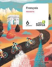 Portada de Franc&eacute;s Pirouette. 6 Primaria. M&aacute;s Savia