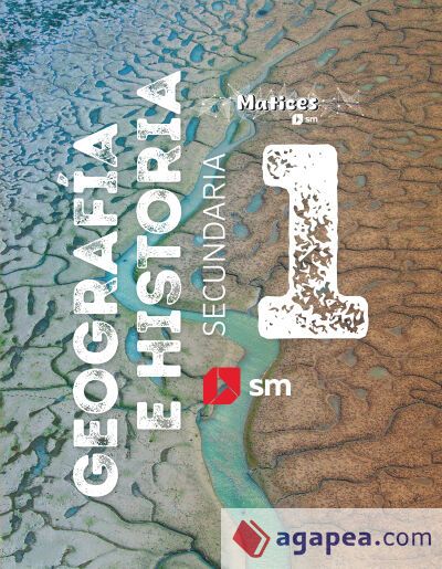 Geografía e Historia. 1 Secundaria. Matices Geografía e Historia. 1 Secundaria. Matices