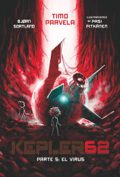 Portada de Kepler62. Parte 5: El virus