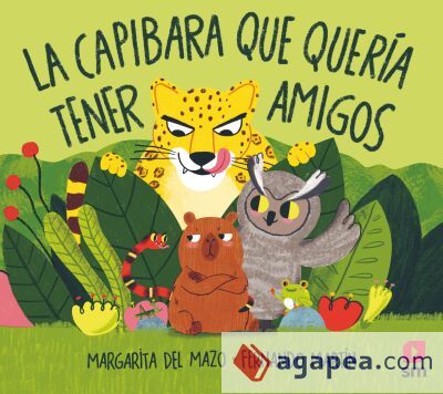 La capibara que quer&iacute;a tener amigos