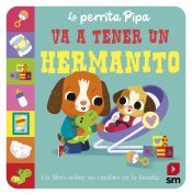 Portada de La perrita Pipa va a tener un hermanito