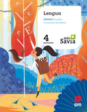 Portada de Lengua. 4 Primaria. Mas Savia. Madrid