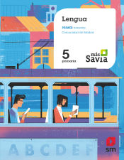 Portada de Lengua. 5 Primaria. Más Savia. Madrid