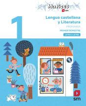 Portada de Lengua Castellana y Literatura. 1 Primaria. Trimestres. Letra a Letra. Matices