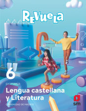 Portada de Lengua Castellana y Literatura . 6 Primaria. Revuela. Comunidad de Madrid