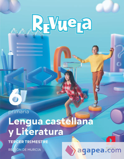 Lengua Castellana y Literatura . 6 Primaria. Trimestres. Revuela. Región de Murcia