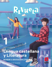 Portada de Lengua Castellana y Literatura. Bloque III. Educación Literaria. 1 Secundaria. Revuela. Comunidad de Madrid