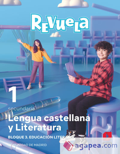 Lengua Castellana y Literatura. Bloque III. Educación Literaria. 1 Secundaria. Revuela. Comunidad de Madrid