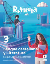 Portada de Lengua Castellana y Literatura. Bloque III. Educación Literaria. 3 Secundaria. Revuela