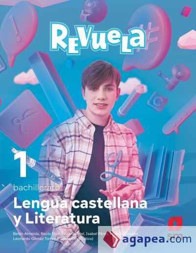 Lengua castellana y Literatura. 1 Bachillerato. Revuela
