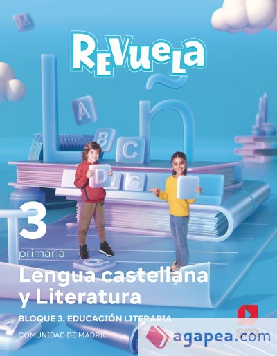 Lengua castellana y Literatura. Bloque III. Educación Literaria. 3 Primaria. Revuela. Comunidad de Madrid