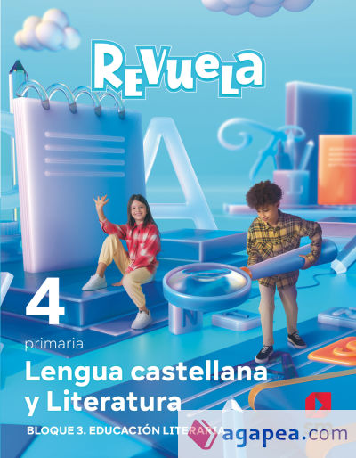 Lengua castellana y Literatura. Bloque III. Educación Literaria. 4 Primaria. Revuela