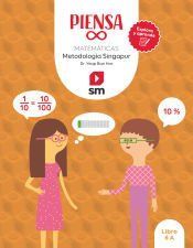Portada de Libro. Piensa infinito. Matemáticas. Metodología Singapur. Explora y aprende. 6 Primaria