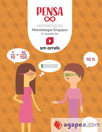Llibre. Pensa infinit. Matemàtiques. Metodología Singapur. 6 Primària. Arrels Llibre. Pensa infinit. Matemàtiques. Metodología Singapur. 6 Primària. Arrels