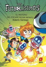 Portada de Los Futbol&iacute;simos 28: El misterio del escape room infinito
