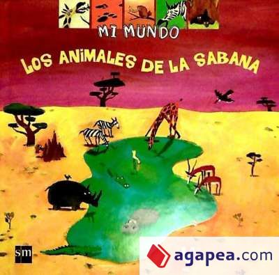 LOS ANIMALES DE LA SABANA - VALERIE GUIDOUX; CLEMENT OUBRERIE ...