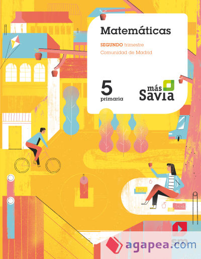 Matemáticas. 5 Primaria. Más Savia. Madrid