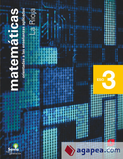 Matemáticas orientadas a las enseñanzas aplicadas. 3 ESO. Savia Nueva Generación. La Rioja