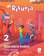 Portada de Método globalizado. Uno para todos. 3 Trimestre. 2 Primaria. Revuela. Comunidad de Madrid