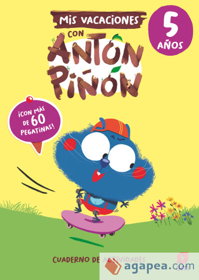 Mis vacaciones con Antón Piñón 5 años