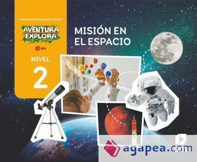 Misión en el espacio. Nivel 2. Aventura Explora Misión en el espacio. Nivel 2. Aventura Explora