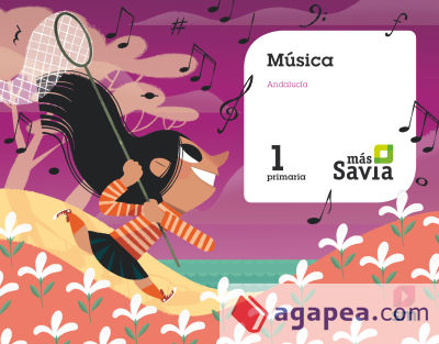 Música. 1 Primaria. Mas Savia. Andalucía