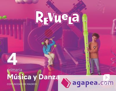 Música y Danza. 4 Primaria. Revuela. Comunidad de Madrid