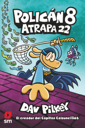 Portada de Policán 8: Atrapa 22