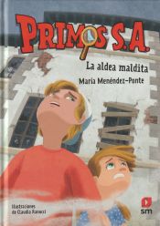 Portada de Primos S.A.10: La aldea maldita