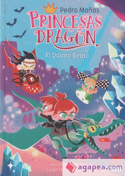 Princesas Dragón 15: El Quinto Reino