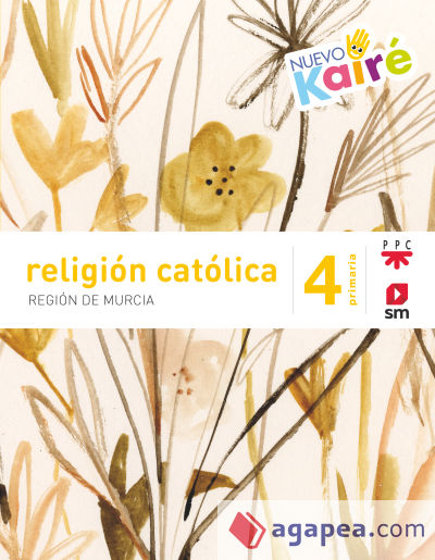 Religión Católica. 4 Primaria Nuevo Kaire (Murcia)