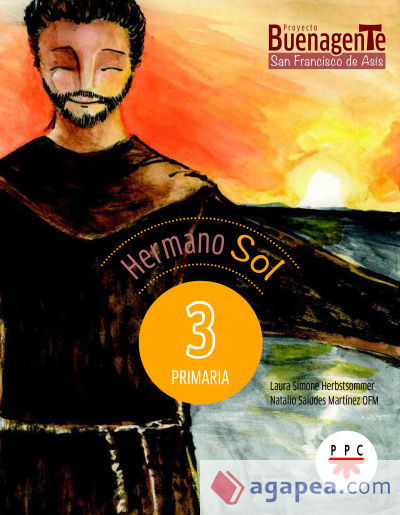 Religión Católica. Hermano sol. 3 Primaria. Buenagente