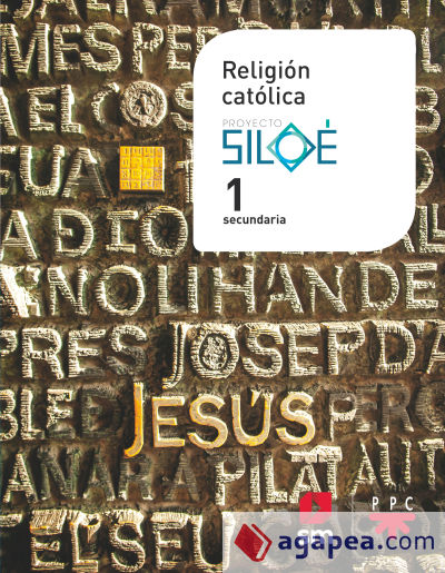 Religión católica. 1 ESO. Proyecto Siloé