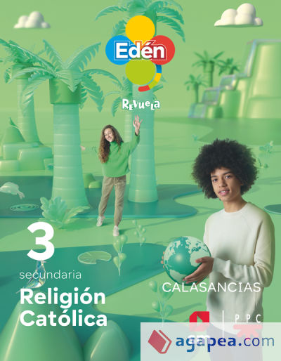 Religión católica. 3 ESO Calasancias. Edén. Revuela