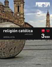 Portada de Religión católica. 3 ESO. Ágora. Andalucía