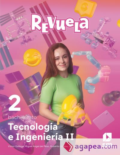 Tecnología e Ingeniería II. 2 Bachillerato. Revuela