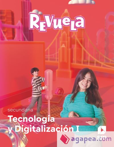 Tecnología y Digitalización I. 1 Secundaria. Revuela
