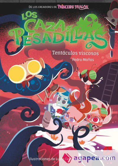 Tentáculos viscosos Tentáculos viscosos