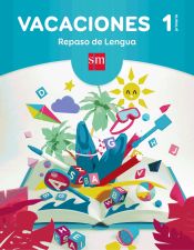 Portada de Vacaciones: repaso de Lengua. 1 Educación Primaria