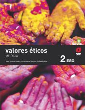 Portada de Valores éticos. 2 ESO. Savia. Murcia