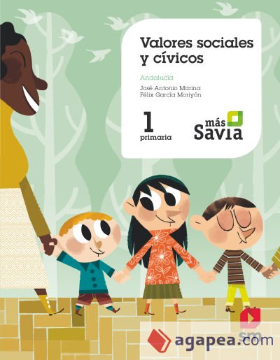 Valores sociales y cívicos. 1 Primaria. Mas Savia. Andalucía