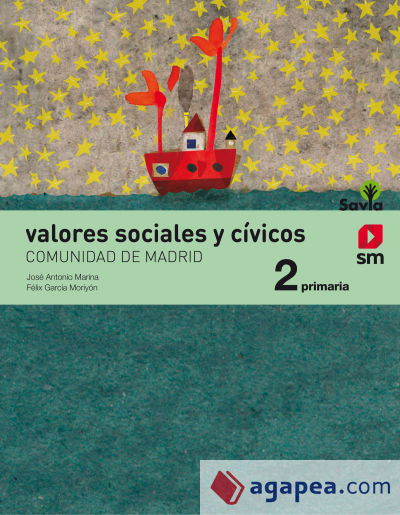 Valores sociales y cívicos. 2 Primaria. Savia (Madrid)