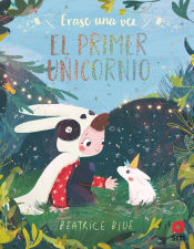 Portada de Érase una vez el primer unicornio