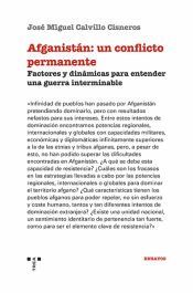 Portada de Afganist&aacute;n, un conflicto permanente : factores y din&aacute;micas para entender una guerra interminable