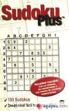 Sudoku Plus: 150 Sudokus Desde El Nivel Facil Hasta Muy Dificil